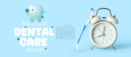 Alarm clock and toothbrush on light blue background. Banner for National Dental Care Month