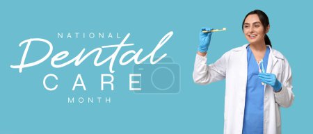Female dentist with toothbrushes on light blue background. Banner for National Dental Care Month