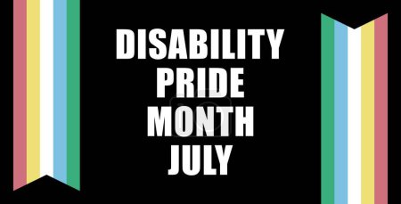 Banner for Disability Pride Month