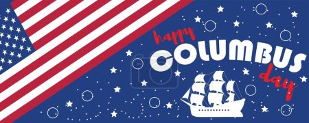 Illustration for Greeting banner for Happy Columbus Day with ship and USA flag - Royalty Free Image
