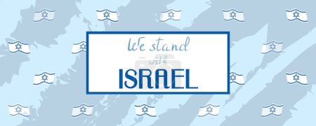 Téléchargez les illustrations : Bannière avec texte NOUS STAND AVEC ISRAEL et drapeaux sur fond bleu clair - en licence libre de droit