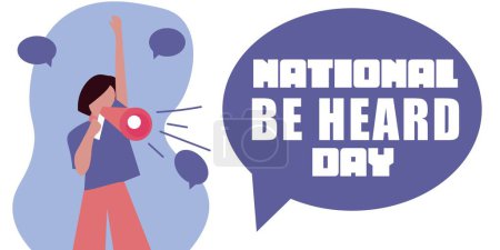 Banner for National Be Heard Day with screaming woman with megaphone