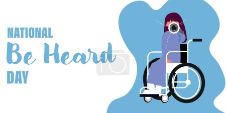 Banner for National Be Heard Day with woman in wheelchair and with megaphone