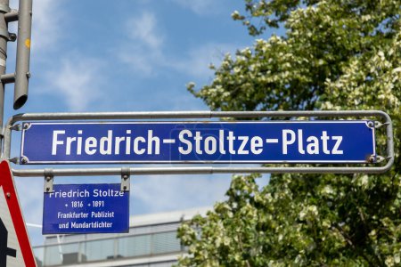 Photo for Street name sign Friedrich-Stolze-platz - engl: Square of Fredrich Stolze - honors the poet from Frankfurt who wrote partly in local dialect - Royalty Free Image