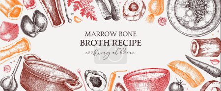 Illustration for Healthy food background in color. Marrow bone broth frame. Hot soup on plates, pans, bowls, organ meat, vegetables, marrow bones sketches. Hand drawn vector illustrations. Homemade food ingredient - Royalty Free Image