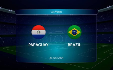 Paraguay vs Brazil. America football tournament 2024, Soccer scoreboard broadcast graphic template