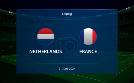 Téléchargez les illustrations : Pays-Bas vs France. Europe tournoi de football 2024, Modèle graphique de diffusion de tableau de bord de football - en licence libre de droit