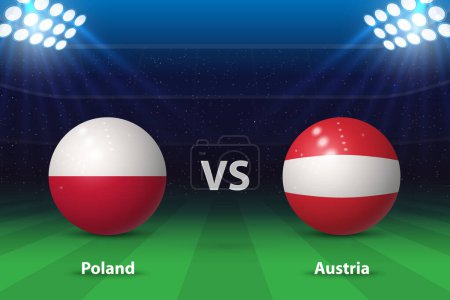 Téléchargez les illustrations : Pologne vs Autriche. Europe tournoi de football 2024, Modèle graphique de diffusion de tableau de bord de football - en licence libre de droit