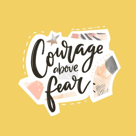 Illustration for Courage above fear. Inspirational quote, modern collage style vector print for posters, apparel, social media - Royalty Free Image