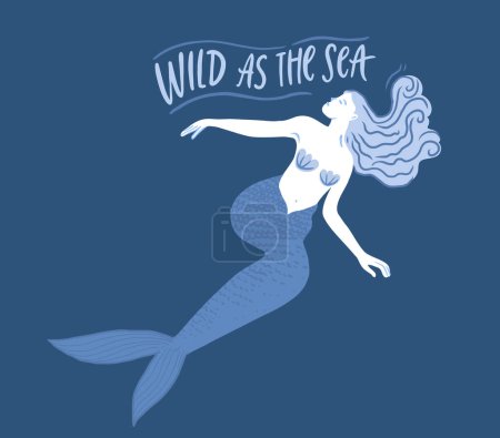 Illustration for Blue mermaid illustration, woman with beautiful hair and tail. Sea summer print design, inspirational quote Wild as the Sea. Vector nautical art. - Royalty Free Image