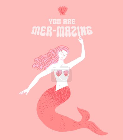 Illustration for Mermaid illustration and typography quote. You are mer-mazing. Pink vector print design for apparel, greeting cards, t-shirt - Royalty Free Image