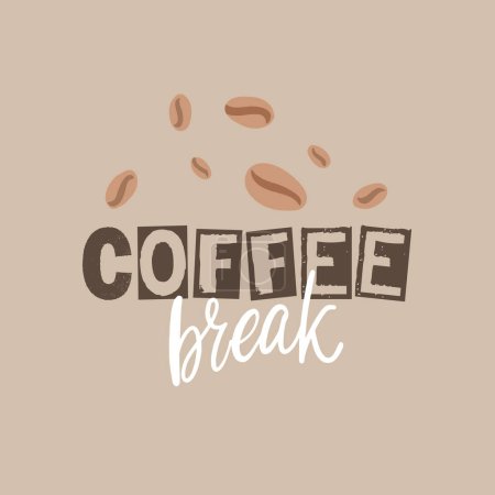 Ilustración de Banner de pausa para café, granos de café y letras de mano sobre fondo marrón, ilustración vectorial. - Imagen libre de derechos
