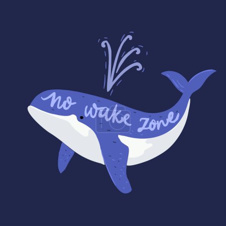 Illustration for Whale sleep quote poster, blue typography print No wake zone lettering. - Royalty Free Image