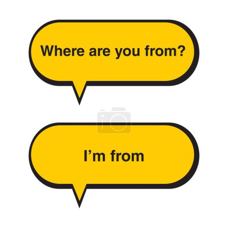 Where are you from question and im from answer yellow speech bubbles on a white background