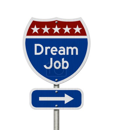 Photo for Dream Job in US message on an American highway sign isolated on white - Royalty Free Image