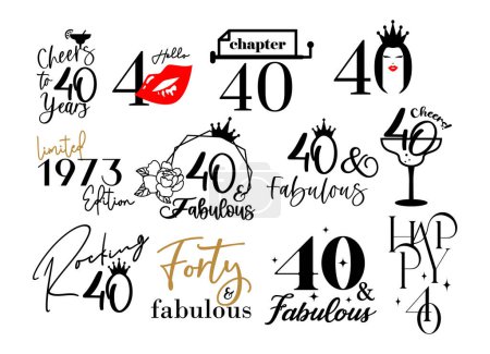 Illustration for Forty and fabulous 40th birthday celebration. Cake topper shirt template for cut file set. Cheers to forty years anniversary - Royalty Free Image