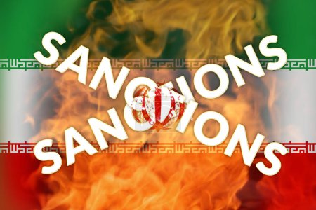 Téléchargez les photos : Défocaliser le concept de sanctions iraniennes. Drapeau iranien, concept de sanctions en Iran. Des mots. Feu, enfer et flamme. Hors foyer. - en image libre de droit
