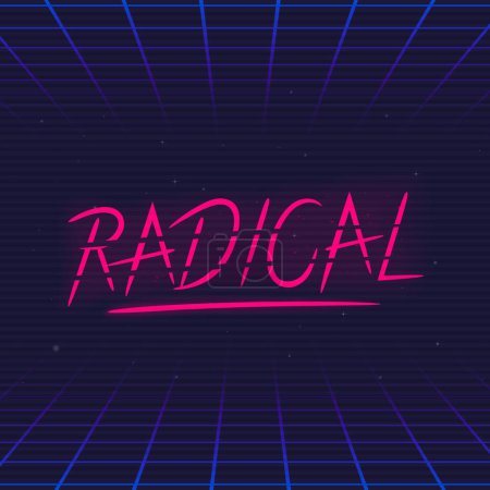 Illustration for Radical, Rad. Lettering in 80's retro style. Slang 80's. Radical retro neon logo. 80's logo design. Print for t-shirt, typography. Vector illustration - Royalty Free Image