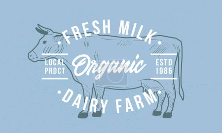 Téléchargez les illustrations : Logo lait de vache. Emblème du logo du lait frais et tendance. Affiche avec silhouette de vache. Modèle d'affiche pour épicerie, marché alimentaire, restaurant, conception d'emballage. Illustration vectorielle - en licence libre de droit