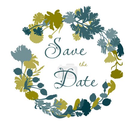 Illustration for Isolated green and turquoise wreath of garden flowers flat silhouettes. Plants on a white backdrop with text Save the Date. Hand-drawn parts of the marigold, calendula, chamomile, and dog rose fruits. - Royalty Free Image