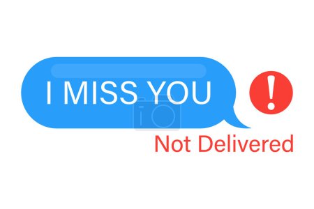 Mensaje no entregado Teléfono móvil mensaje burbuja con te extraño ilustración de vectores de texto