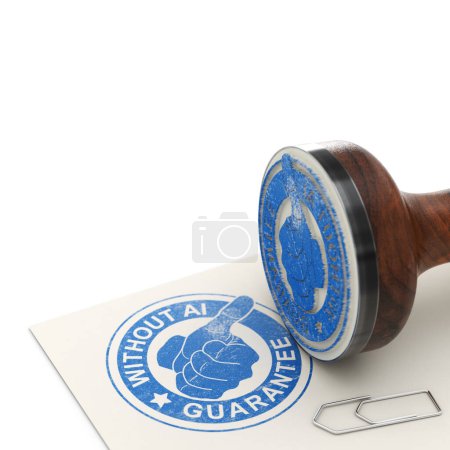 3d illustration of a rubber stamp withe the text without AI guarantee. concepts of services based on non Artificial Inteligence techniques.