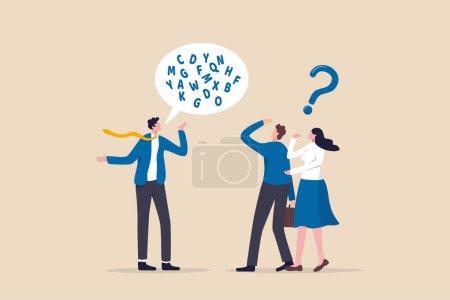Illustration for Jargon, communicate with technical word or hard to understand language, complicated conversation, difficult to explain, businessman talk with jargon word in speech bubble dialog make other confused. - Royalty Free Image