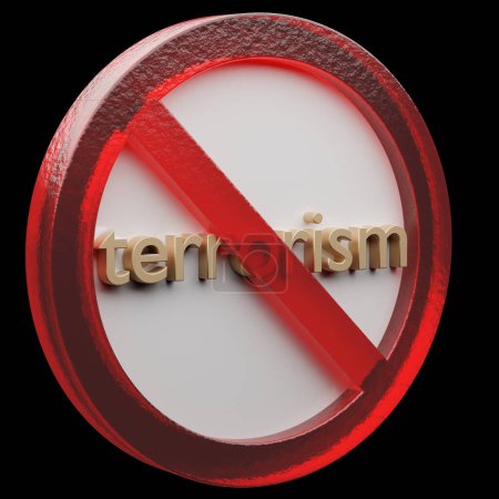 Beautiful abstract illustration Terrorism Forbidden, prohibiting sign, prohibition, warning symbol icon on a grey background. 3d rendering illustration. Background pattern for design..