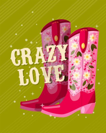Illustration for A pair of cowboy boots decorated with flowers and a hand lettering message Crazy Love on green background. Valentine colorful hand drawn vector illustration in bright vibrant colors. - Royalty Free Image