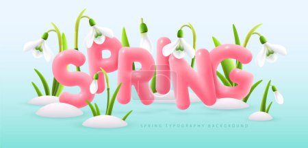 Téléchargez les illustrations : Spring typography background with realistic blooming snowdrops and 3D text. Vector illustration - en licence libre de droit