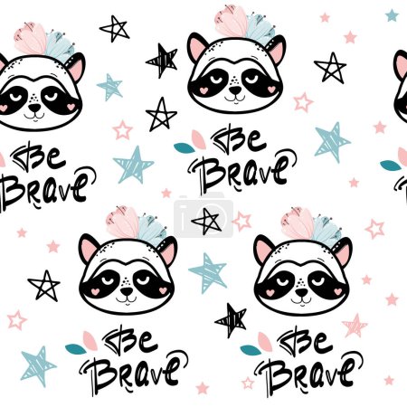 Illustration for Funny racoon head and lettering be brave in boho style seamless pattern. Vector illustration for T-shirt design, nursery decoration, greeting card, poster - Royalty Free Image