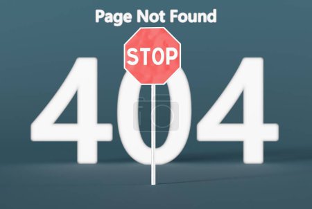 Photo for The STOP sign and the number 404 in the background as an error of a non-existent website. 404 error concept, page not found, website template. 3D render, 3D illustration. - Royalty Free Image
