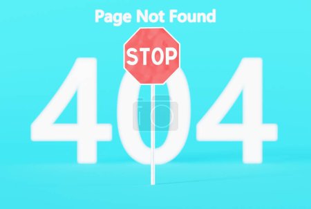 Photo for The STOP sign and the number 404 in the background as an error of a non-existent website. 404 error concept, page not found, website template. 3D render, 3D illustration. - Royalty Free Image