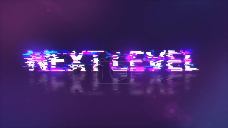 3D rendering next level text with screen effects of technological failures. Spectacular screen glitch with various kinds of interference