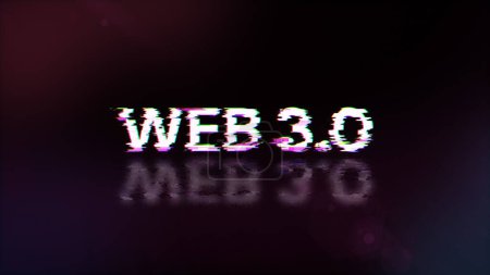 Foto de Representación 3D de texto WEB 3.0 con efectos de pantalla de fallos tecnológicos. Glitch de pantalla espectacular con varios tipos de interferencia - Imagen libre de derechos