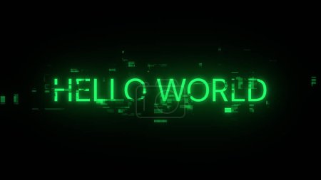 3D rendering hello world text with screen effects of technological failures. Spectacular screen glitch with various kinds of interference