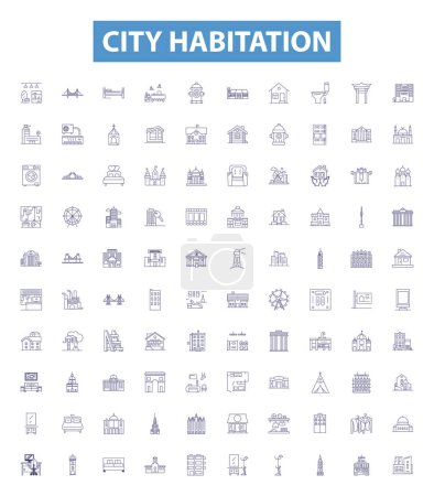 City habitation line icons, signs set. Collection of Housing, City, Dwellers, Dwelling, Buildings, Town, Settlement, Locale, Residence outline vector illustrations.