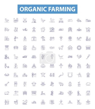 Illustration for Organic farming line icons, signs set. Collection of Organic, Farming, Agriculture, Crops, Soil, Pesticides, Herbicides, Fertilizers,Compost outline vector illustrations. - Royalty Free Image