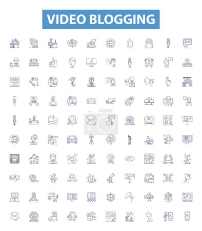 Téléchargez les illustrations : Icônes de ligne de blogging vidéo, signes fixés. Collection de Vlogging, Video blogging, Videoblogging, Vidéodiffusion, Vlogs, Vloggers, Video podcasting, Vodcasting, Illustrations vectorielles de contour de partage vidéo. - en licence libre de droit