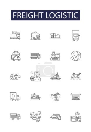 Illustration for Freight logistic line vector icons and signs. Logistic, Transport, Delivery, Shipping, Cargo, Logistics, Haulage, Airfreight vector outline illustration set - Royalty Free Image