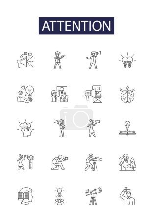 Illustration for Attention line vector icons and signs. Notice, Alertness, Heed, Concentration, Concentrate, Vigilance, Observe, Consideration vector outline illustration set - Royalty Free Image