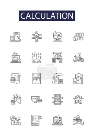 Illustration for Calculation line vector icons and signs. Calculate, Cogitate, Reckon, Estimate, Figure, Count, Add, Subtract vector outline illustration set - Royalty Free Image