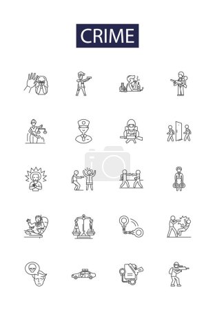 Illustration for Crime line vector icons and signs. Felony, Robbery, Murder, Fraud, Assault, Larceny, Theft, Penal vector outline illustration set - Royalty Free Image