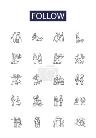 Illustration for Follow line vector icons and signs. Heed, Observe, Pursue, Stay, Chase, Attend, Shadow, Ensure vector outline illustration set - Royalty Free Image