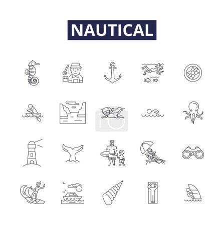 Illustration for Nautical line vector icons and signs. Navigating, Boating, Marine, Sea, Tides, Cruise, Shore, Yacht vector outline illustration set - Royalty Free Image