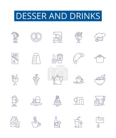 Illustration for Desser and drinks line icons signs set. Design collection of Dessert, Drinks, Cocktail, Sherbet, Cake, Frappe, Smoothie, Sorbet outline vector concept illustrations - Royalty Free Image