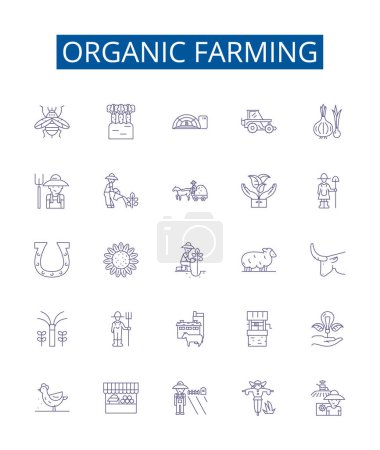 Illustration for Organic farming line icons signs set. Design collection of Organic, Farming, Agriculture, Crops, Soil, Pesticides, Herbicides, Fertilizers outline vector concept illustrations - Royalty Free Image