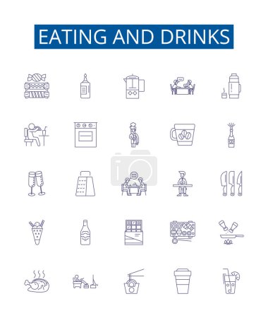 Illustration for Eating and drinks line icons signs set. Design collection of Eating, Drinks, Food, Beverage, Cuisine, Nourishment, Fare, Dining outline vector concept illustrations - Royalty Free Image