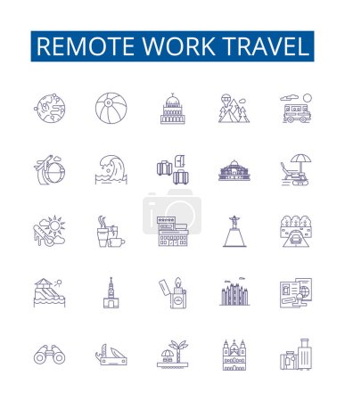 Illustration for Remote work travel line icons signs set. Design collection of Remote, Work, Travel, Remote-Work, Remote-Travel, Working-Remotely, Remotely-Traveling, Telecommuting outline vector concept illustrations - Royalty Free Image