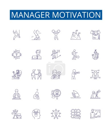 Illustration for Manager motivation line icons signs set. Design collection of Motivation, Management, Lead, Engage, Drive, Strategy, Appreciate, Measure outline vector concept illustrations - Royalty Free Image